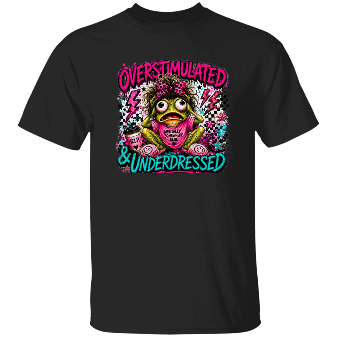 Bright neon comic-style frog design featuring a frazzled frog with bold “Overstimulated & Underdressed” lettering, playful grunge details, and vibrant pink and teal colors.