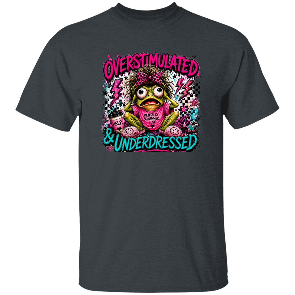 Bright neon comic-style frog design featuring a frazzled frog with bold “Overstimulated & Underdressed” lettering, playful grunge details, and vibrant pink and teal colors.
