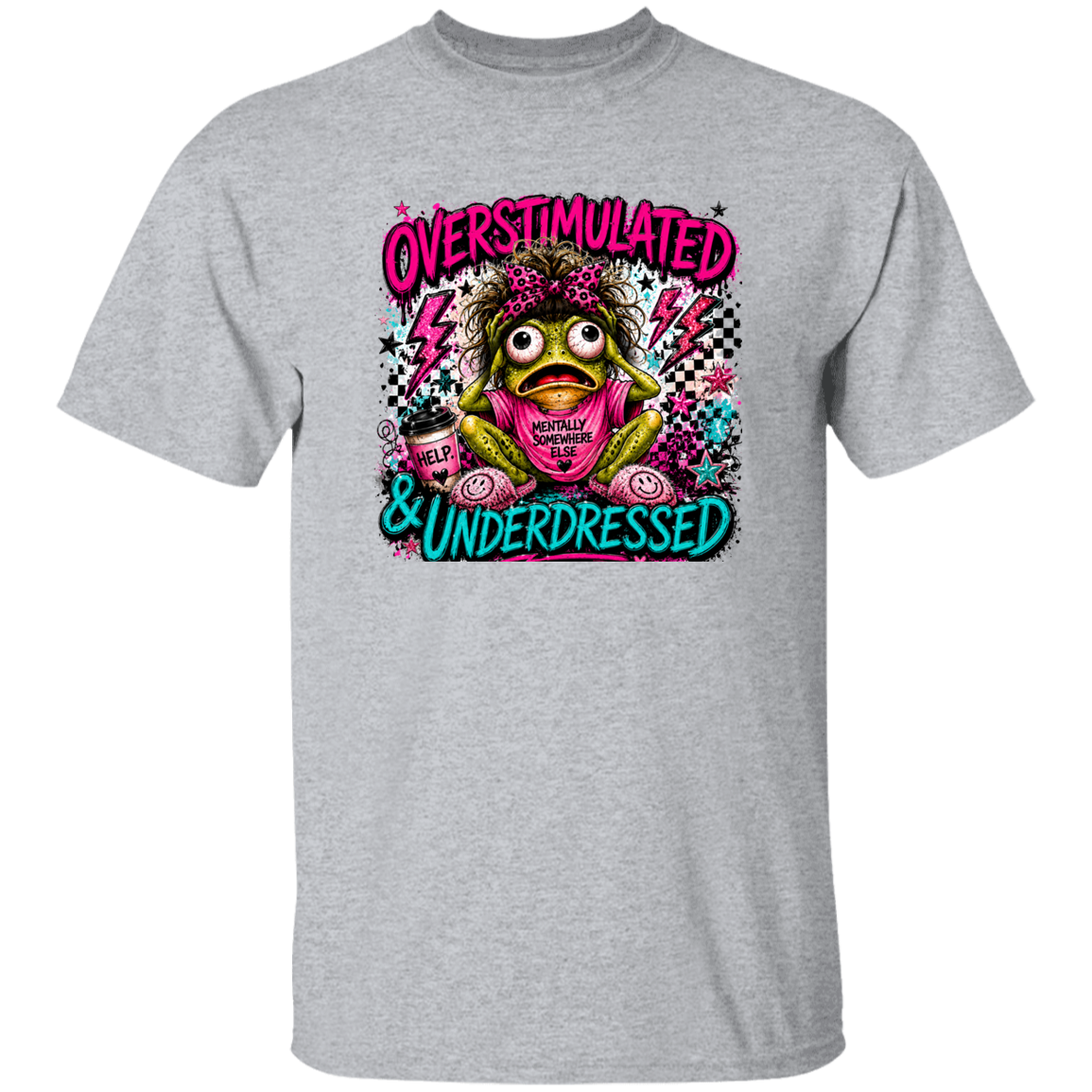Bright neon comic-style frog design featuring a frazzled frog with bold “Overstimulated & Underdressed” lettering, playful grunge details, and vibrant pink and teal colors.